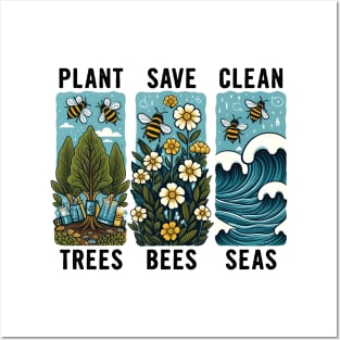 Earth Day 2024 Plant trees, save bees, clean seas Posters and Art
